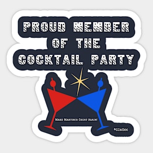 Proud Member of the Cocktail Party Sticker